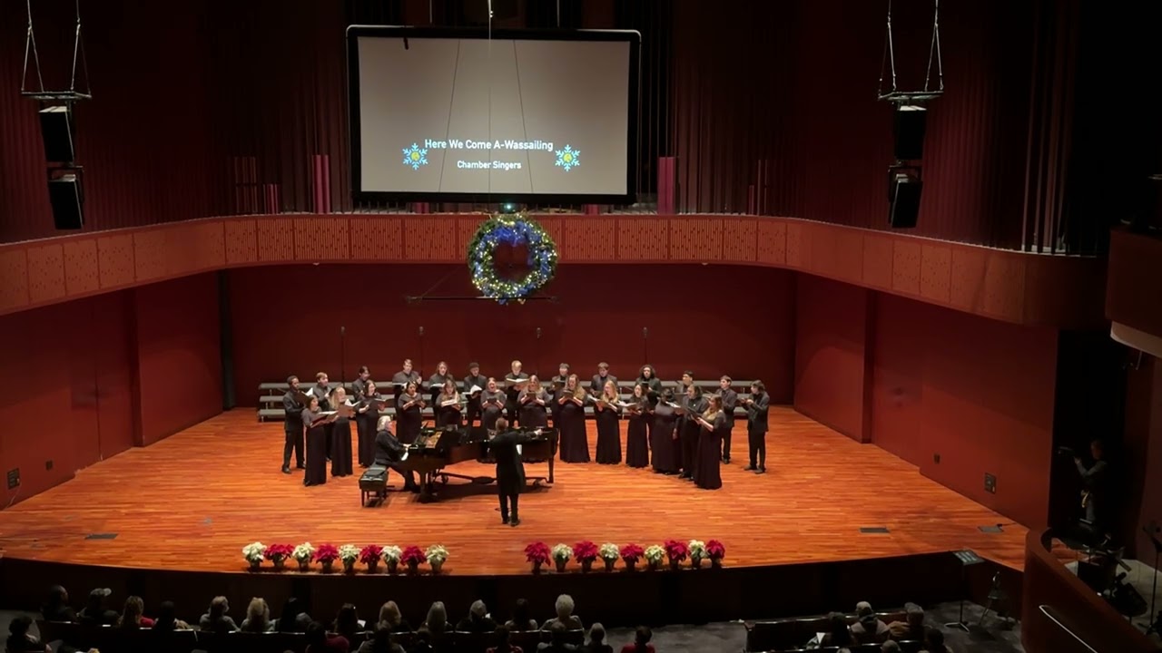 Here We Come A-Wassailing - ETAMU Chamber Singers 2025