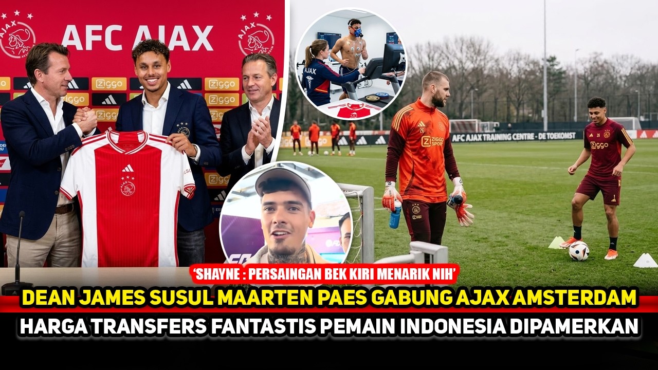 AJAX KETAGIHAN PEMAIN TIMNAS! Reuni Dean James & Maarten Paes hebohkan Liga Belanda~Shayne merespon
