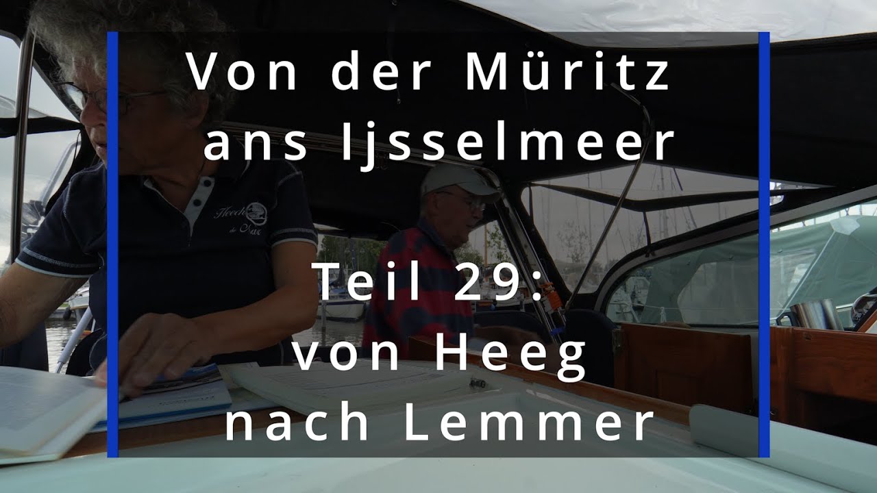 Wir kommen ans Ijsselmeer nach Lemmer!  (Müritz zum Ijsselmeer Teil 29)