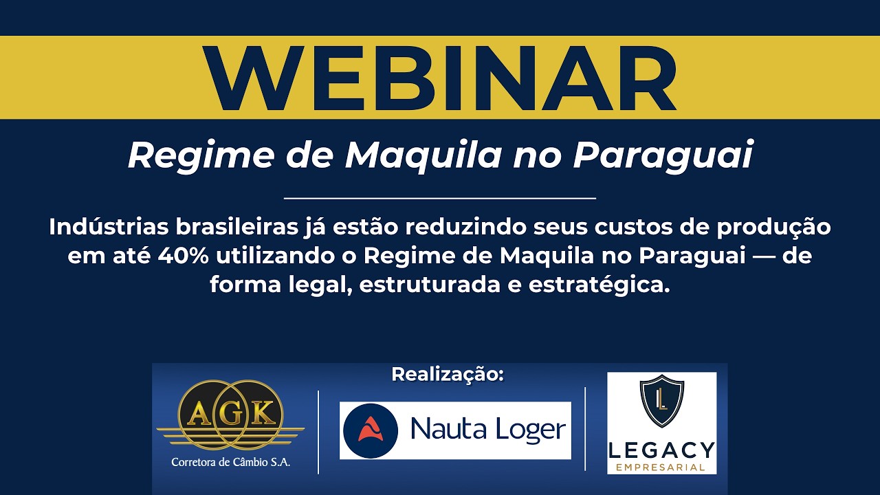Webinar - Regime de Maquila no Paraguai
