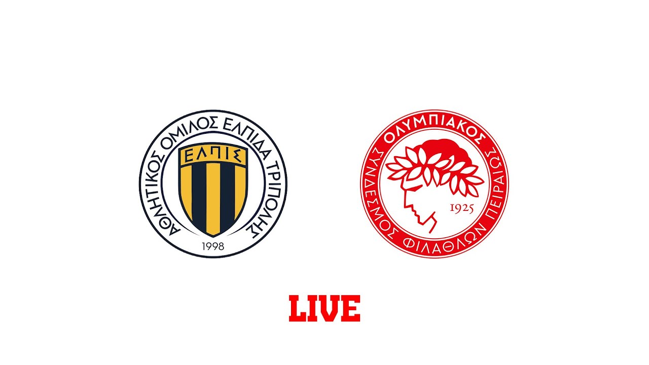 ΕΛΠΙΔΑ ΤΡΙΠΟΛΗΣ - ΟΛΥΜΠΙΑΚΟΣ (LIVE)