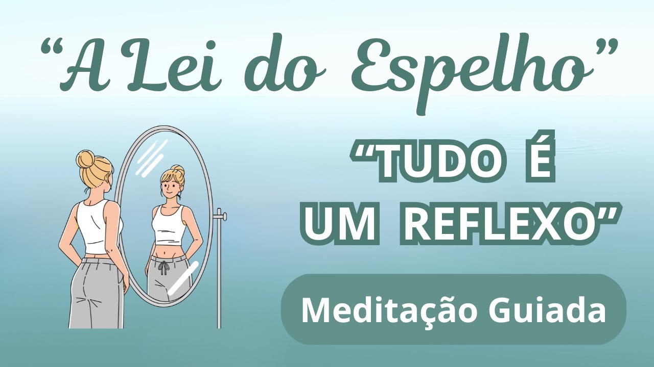 ✨ O que você vê nos outros é um reflexo de si mesmo - Meditação guiada para dormir