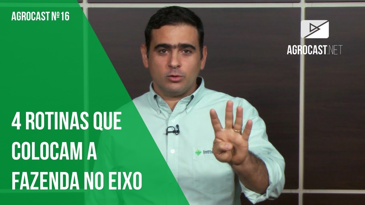 Descubra as 4 rotinas para colocar sua fazenda no eixo!