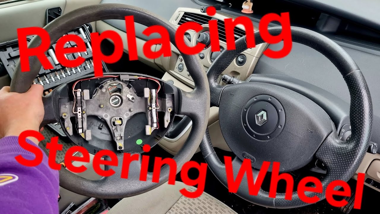 Replacing Steering Wheel (Renault Scenic)
