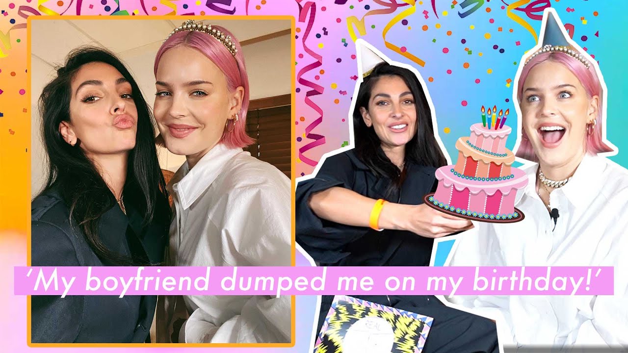 How ANNE-MARIE got dumped on her birthday - Anna Nooshin