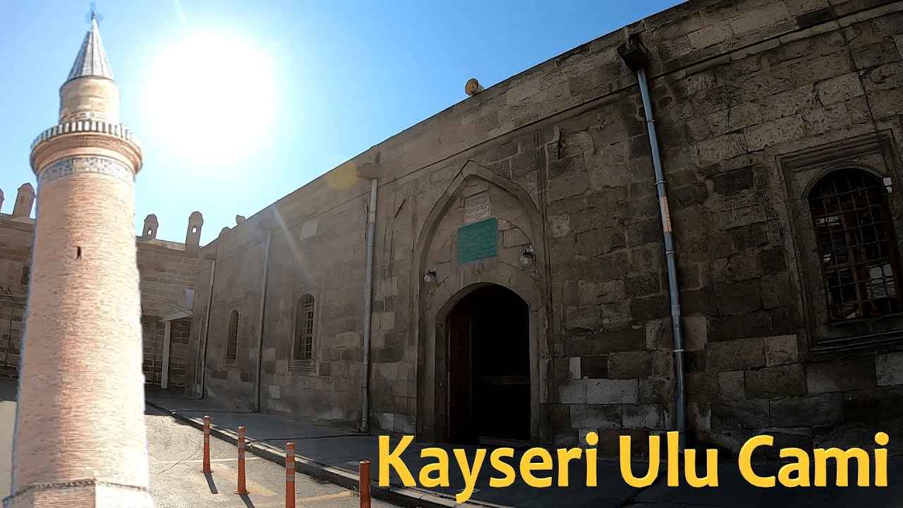 KAYSERİ ULU CAMİ I KAYSERİ ULU MOSQUE I MEZQUITA KAYSERİ ULU I MOSQUÉE KAYSERİ ULU I 凯塞里乌鲁清真寺