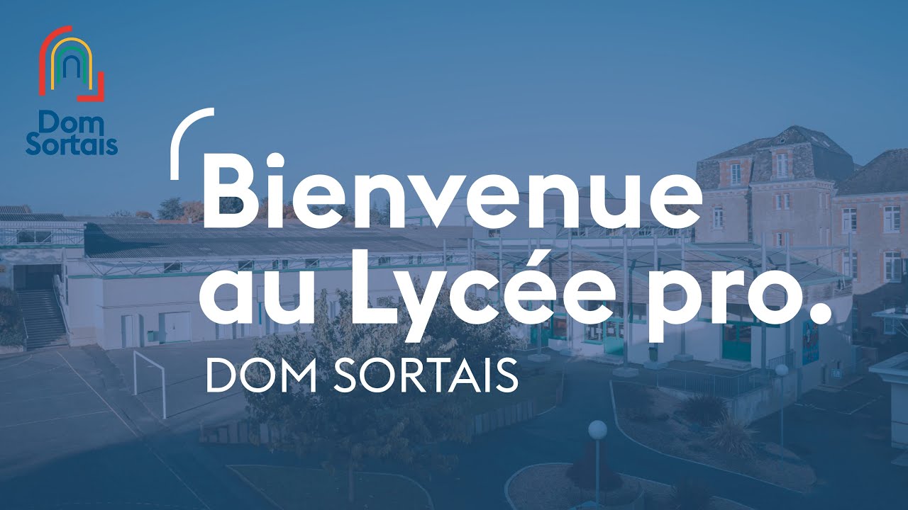 Le lycée professionnel Dom Sortais