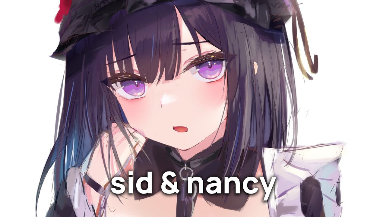 「Nightcore」 → sid & nancy
