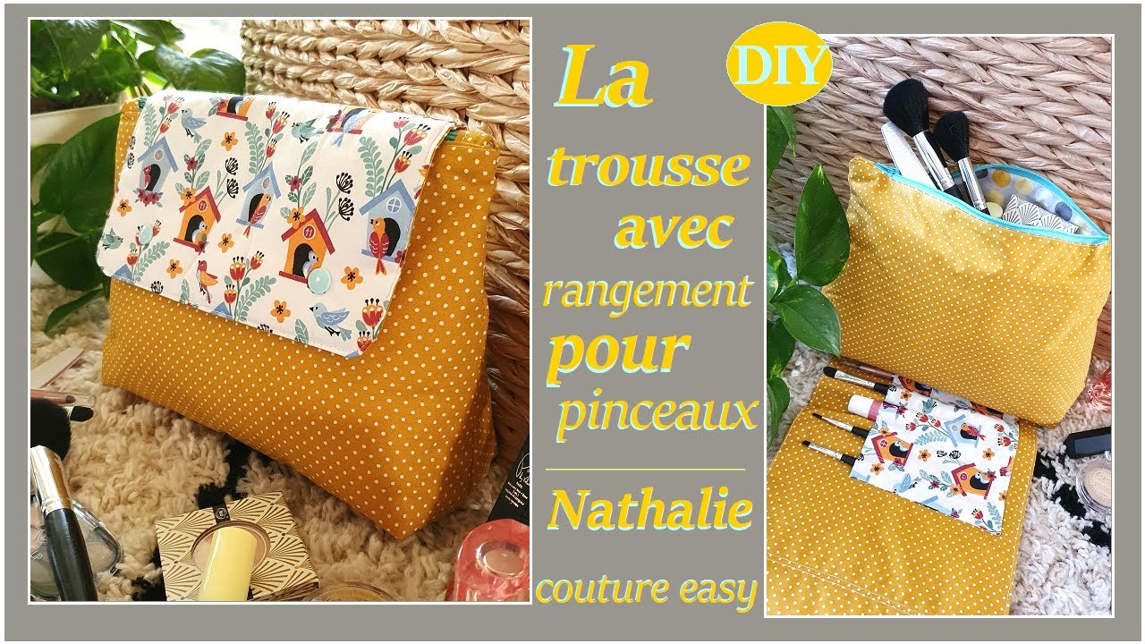 Confectionnez votre trousse de beauté ou de maquillage BY Nathalie couture easy