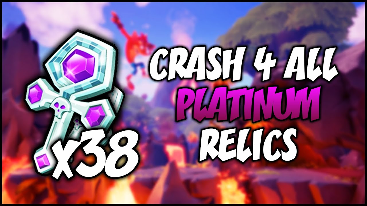 ALL PLATINUM RELICS - Crash Bandicoot 4: It's About Time (100TH UPLOAD!)