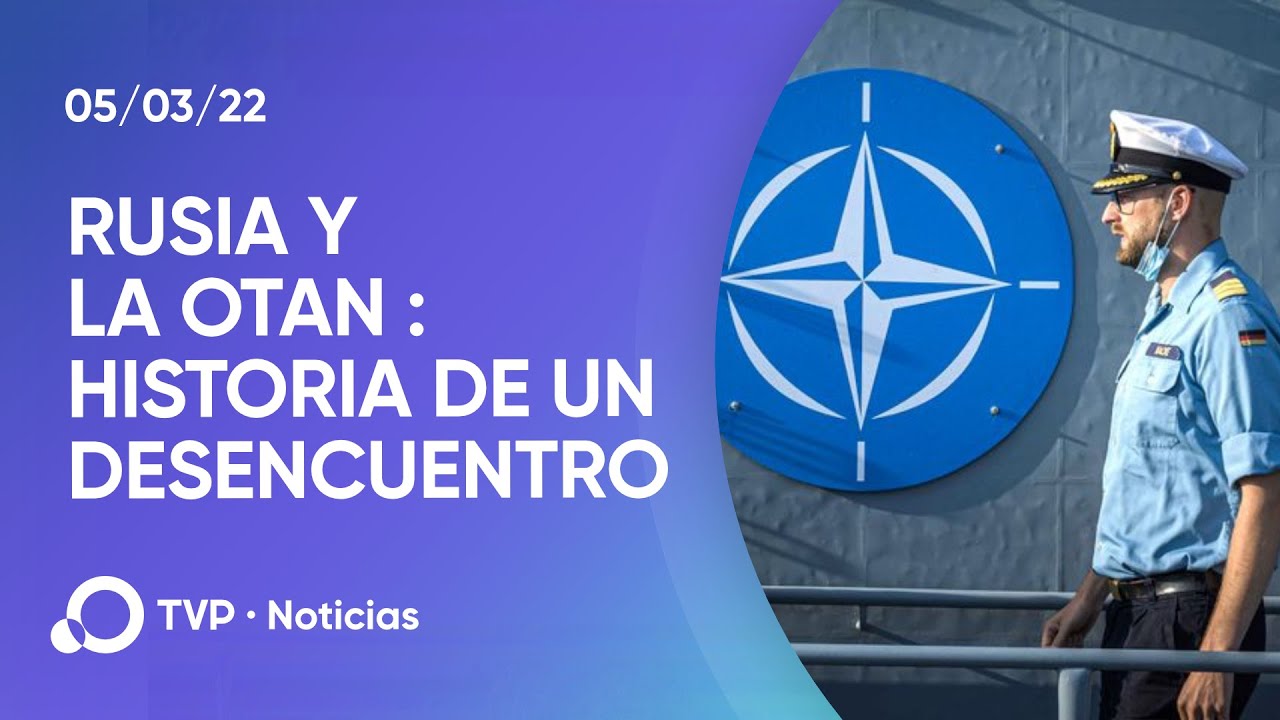 La larga historia de tensiones entre Rusia y la OTAN