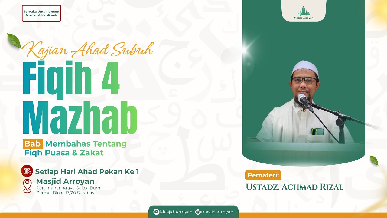 Panduan Puasa & Zakat Menurut 4 Mazhab - Ustadz Achmad Rizal, S.Sos