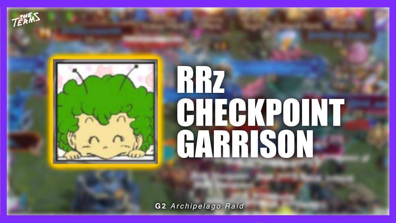 TheTerms061 - NT_D RRz Checkpoint Garrison - G2 Archipelago Raid - Doomsday Last Survivors