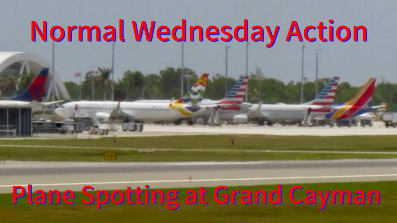 Normal Wednesday Action|B737, A319, Cargo, GA|Plane Spotting at Grand Cayman
