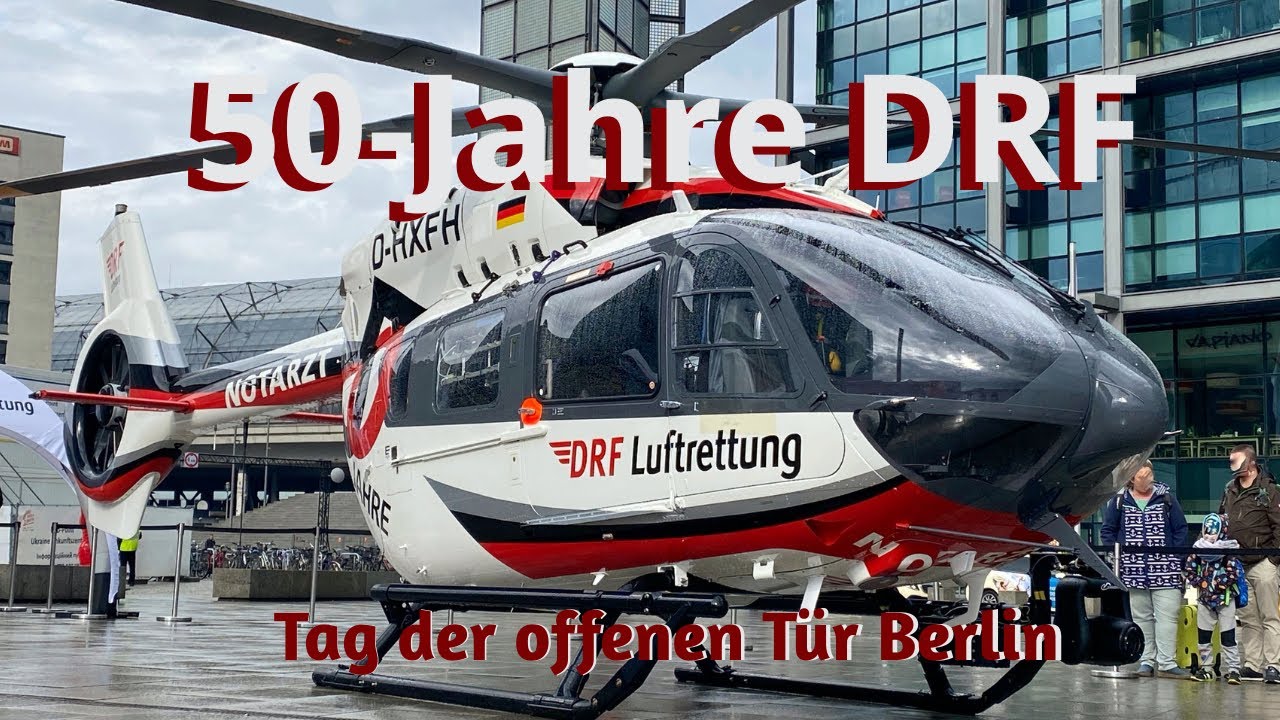 50 JAHRE DRF | Tag der offenen Tür Berlin und die 50 Jahre H145 (D-HXFH)