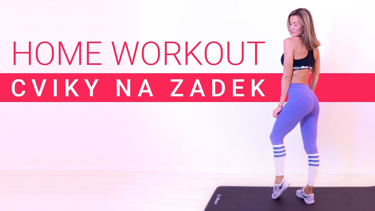 Home Workout 🍑 Cviky na pevn&yacute; zadek s vlastn&iacute; v&aacute;hou l GymBeam
