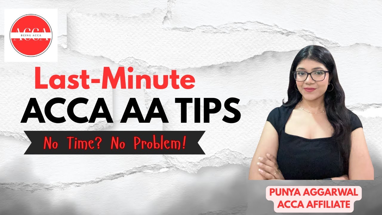 Советы ACCA AA в последнюю минуту | Попытка 25 декабря | Пунья Аггарвал