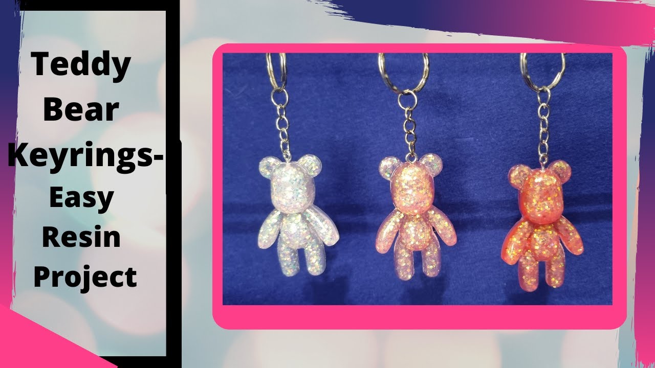 EASY TEDDY BEAR KEYRINGS/KEYCHAINS. Epoxy Resin DIY