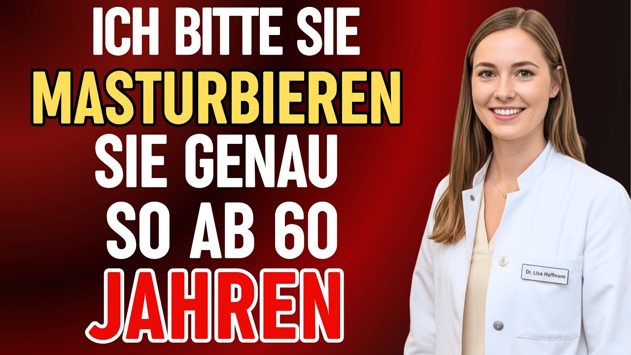 Urologin erklärt: Wie Sie nach 60 Jahren sicher masturbieren und wann Sie unbedingt zum Arzt müssen