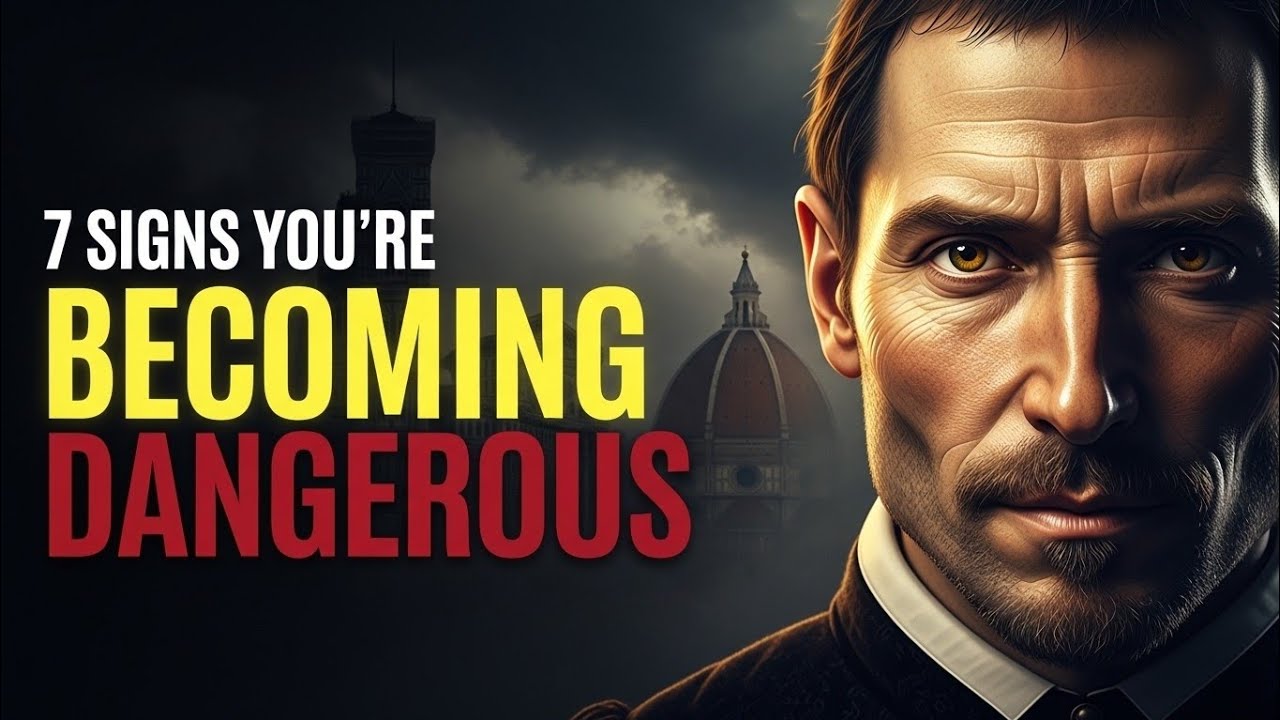 7 Signs you are becoming a dangerous man | Stoic Machiavelli 