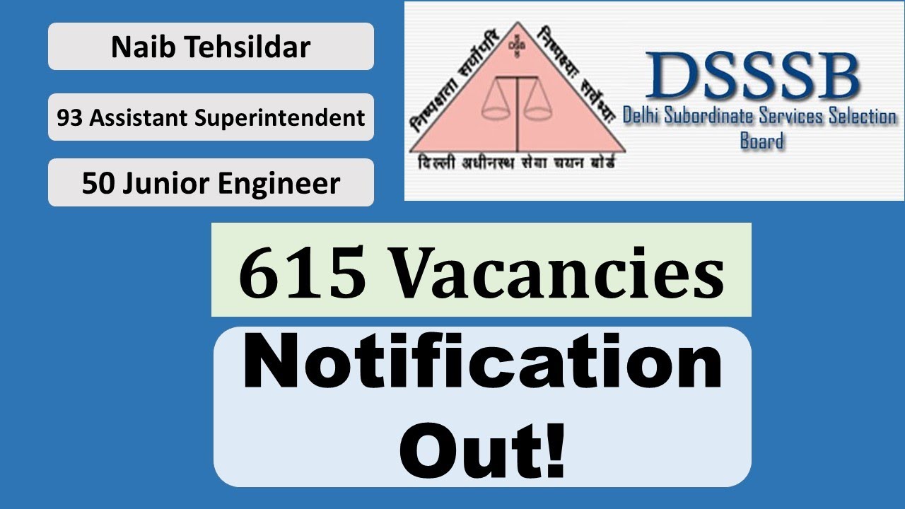 DSSSB Notification 2025 Out! Are These 615 Vacancies For You?