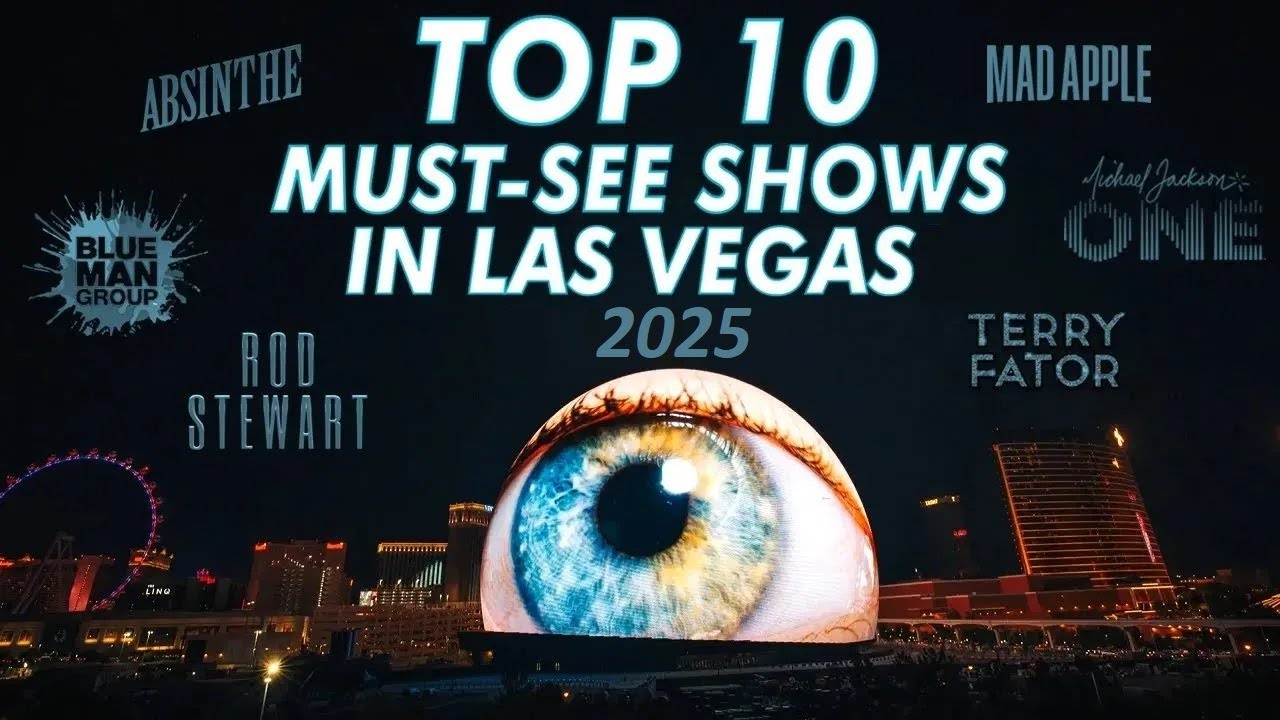 Top 10 Must-See Las Vegas Shows for 2025