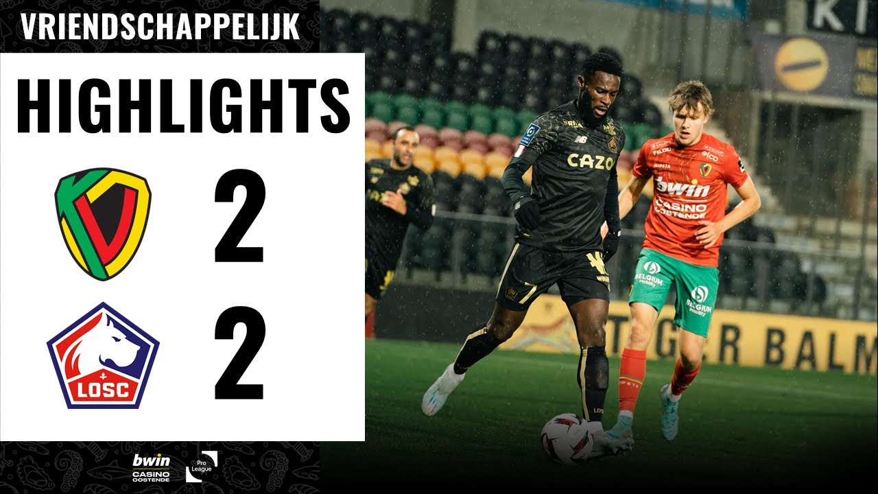 VRIENDSCHAPPELIJK | KV Oostende - Lille OSC