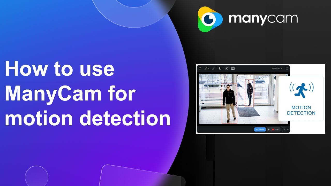 How to use ManyCam for motion detection