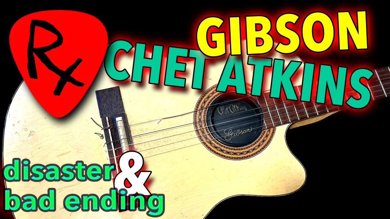 Gibson Chet Atkins Disaster with Bad Ending