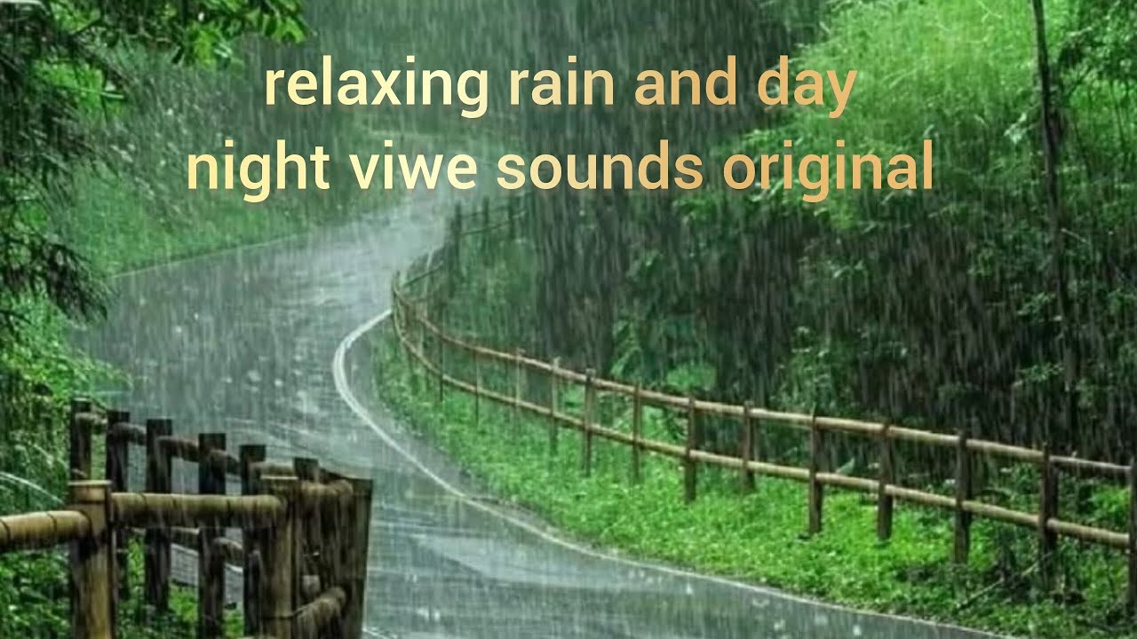 relaxing rain and day night viwe sounds original Malaysia 
