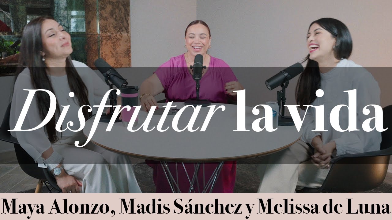 Disfruta la vida - Maya Alonzo, Madis Sánchez y Meli de Luna #expuestas