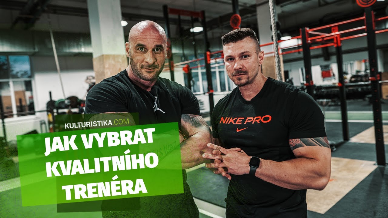 Jak vybrat kvalitního trenéra