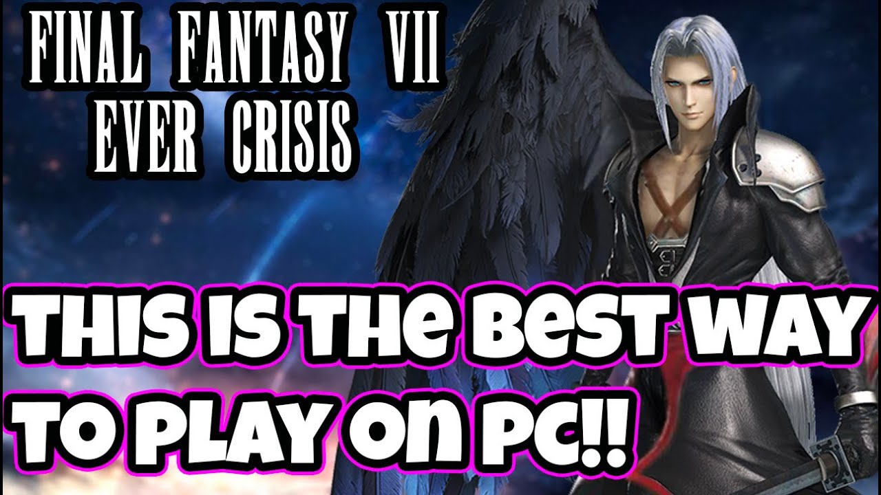 THE BEST WAY TO PLAY ON PC All emulators tested this is the best Final fantasy 7 Ever Crisis