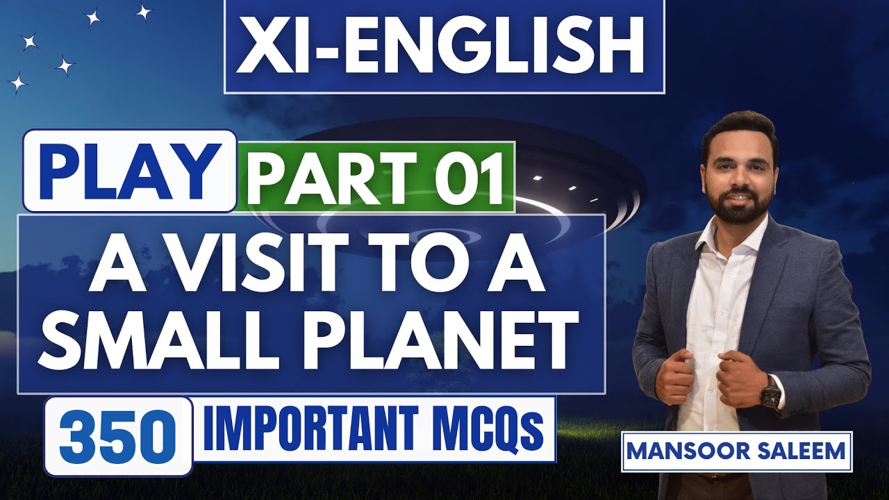 A VISIT TO A SMALL PLANET MCQs Part 01 | XI ENGLISH NEW BOOK