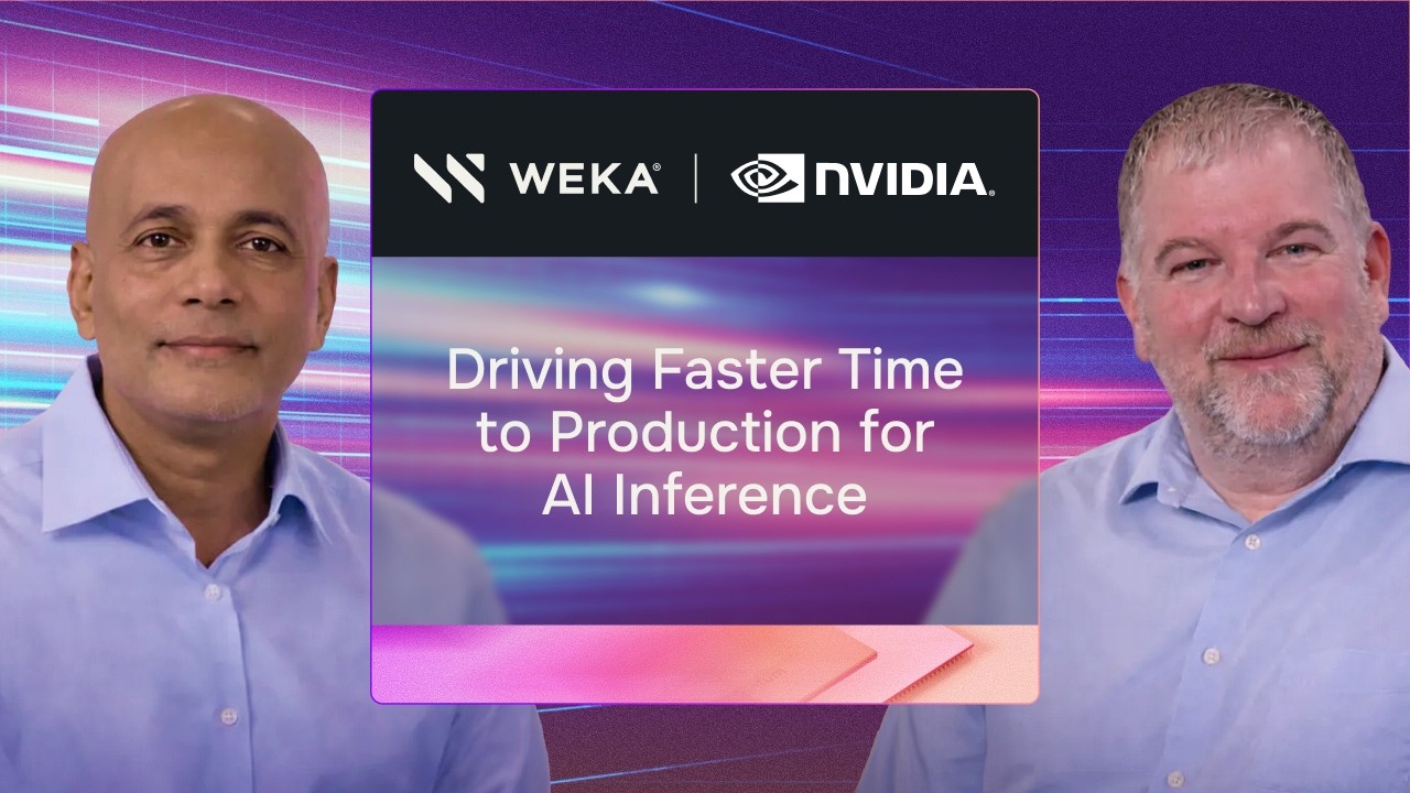 NVIDIA x WEKA | Driving Faster Time to Production for AI Inference