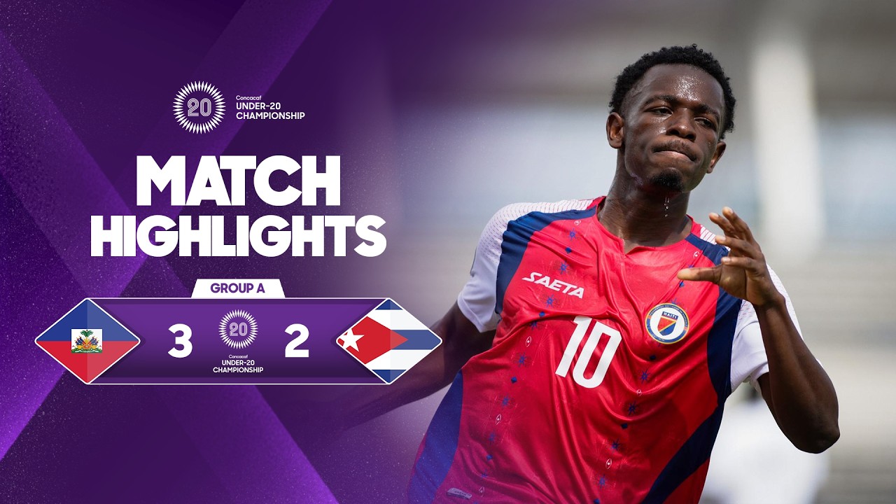 Haiti vs Cuba | 2026 Concacaf Men's Under-20 Championship