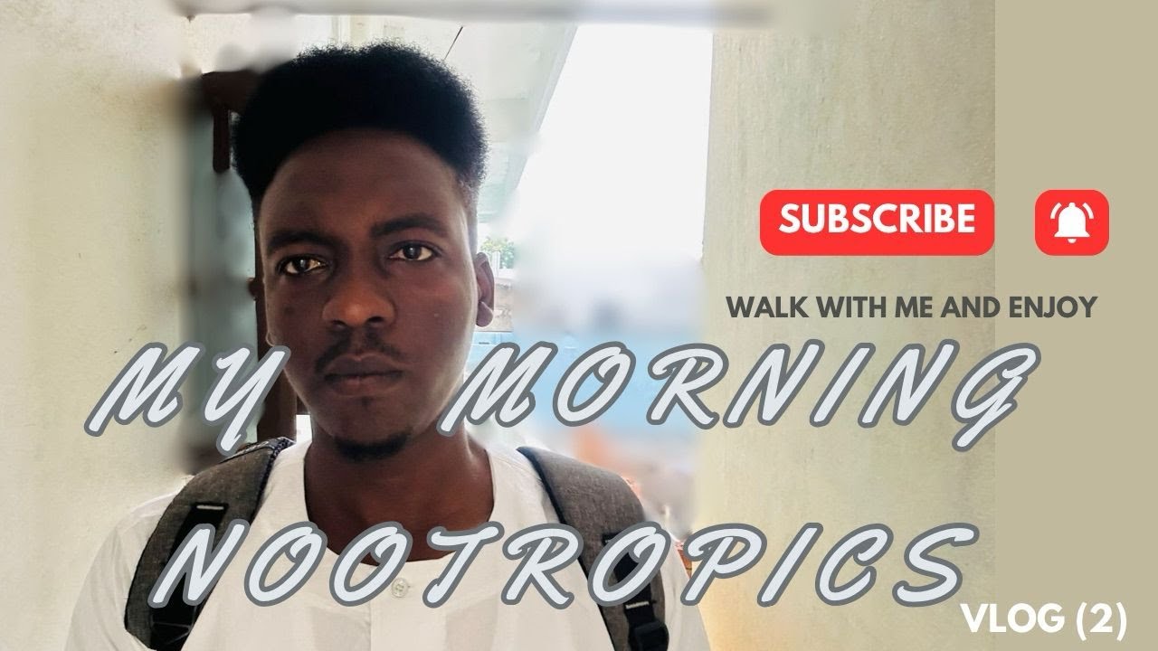 My Morning Nootropics Vlog No Two ||  فلوقي الصباحي للنوتروبيكس رقم اثنين