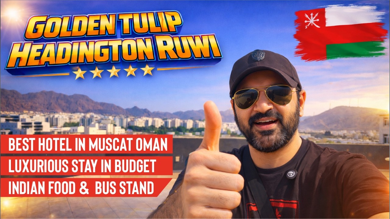 BEST Hotel in Muscat Oman 2026 🇴🇲 | Staying at Golden Tulip Headington Ruwi