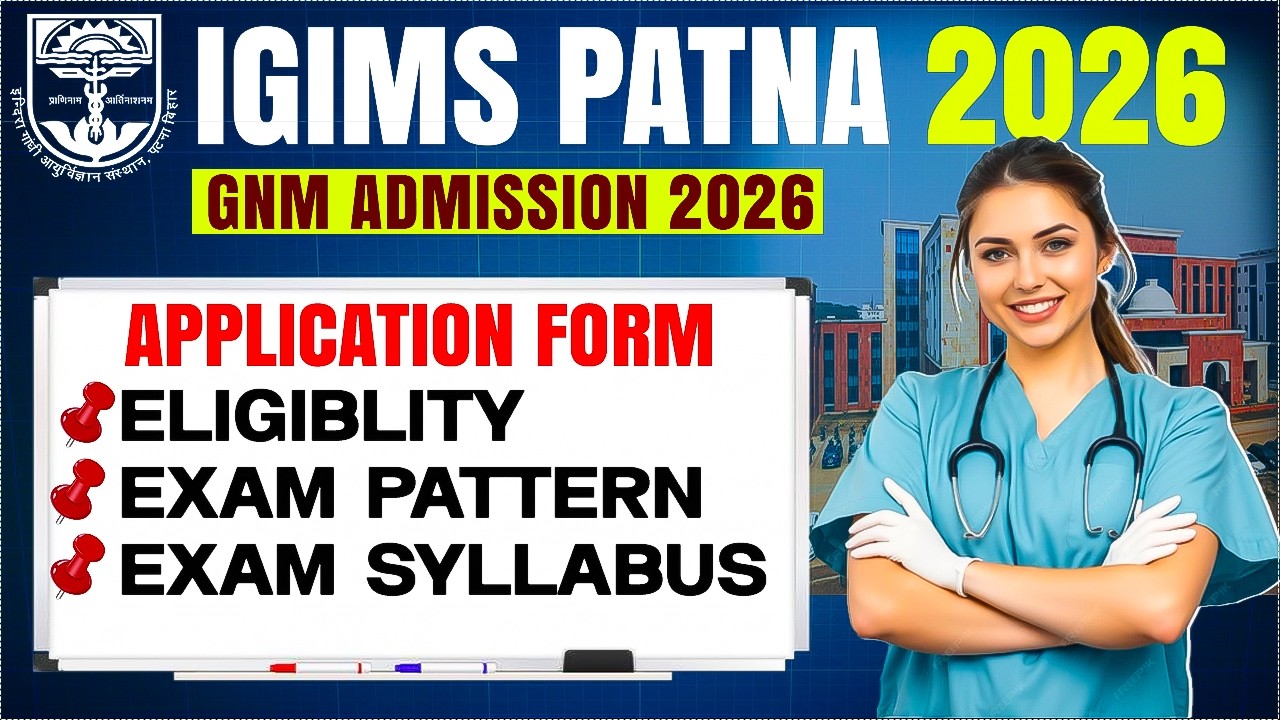 GNM Admission 2026 IGIMS Patna 🔥 Complete Details | Form, Eligibility, Syllabus