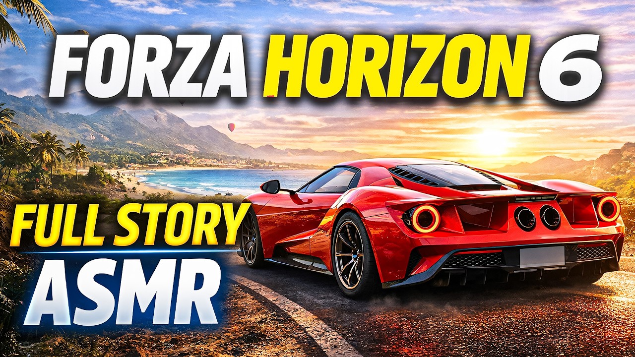FH6 Full ASMR Story Plotify Gaming