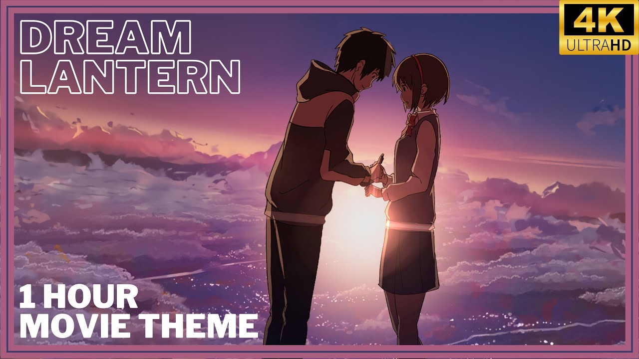 Kimi No Nawa - Dream Lantern [1 Hour] - Your Name Soundtrack OST | Melodic Mood