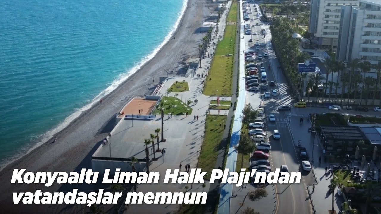 Konyaaltı Liman Halk Plajı'ndan vatandaşlar memnun