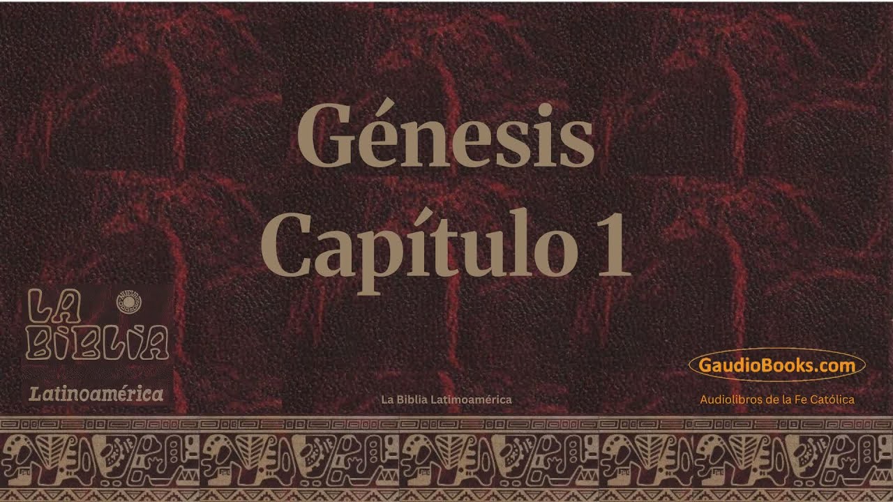 El Libro de Génesis Capítulo 1 - Biblia Católica en Audio - Gaudio Books