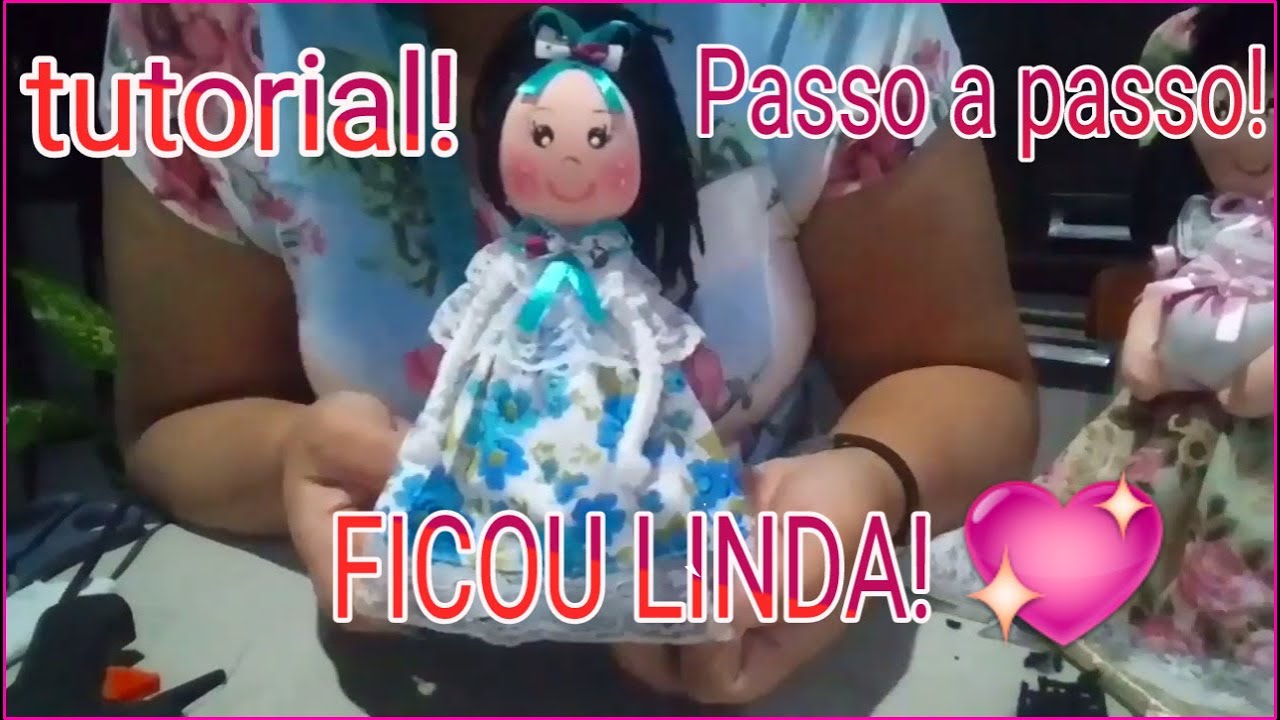 COMO FAZER BONECA DE GARRAFA PET - BONECA FIORELLA - (para vender ou dar de presente)