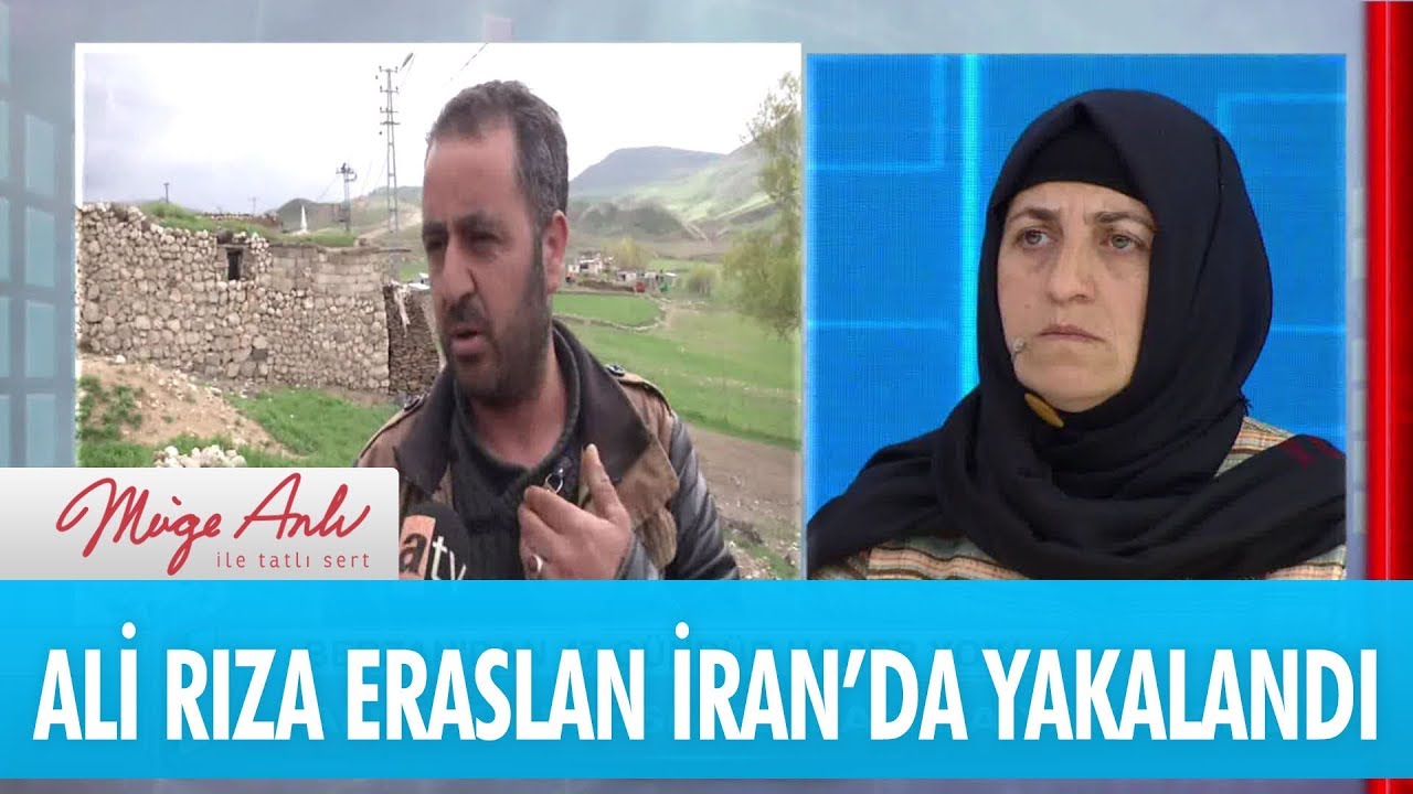 Ali Rıza Eraslan İran'da yakalandı! - Müge Anlı İle Tatlı Sert 7 Mayıs 2018