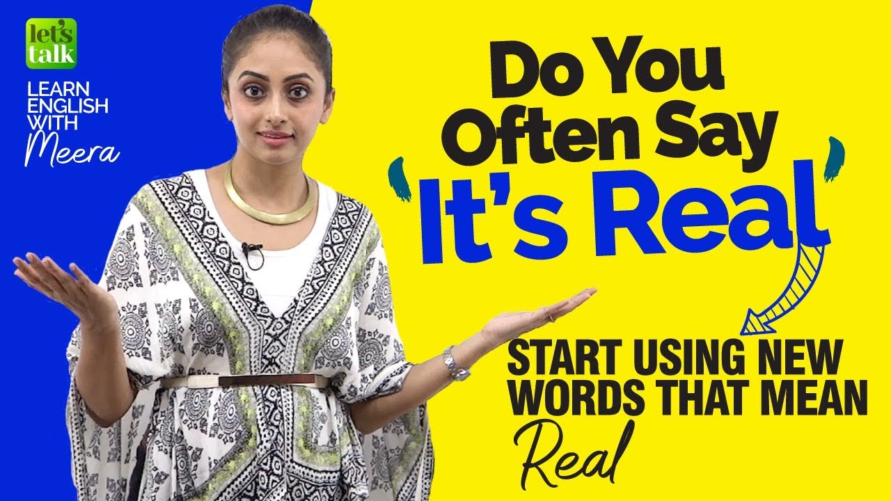 Don’t Say - It’s Real - Learn Smart English Words & Phrases To Sound More Fluent In English | Meera