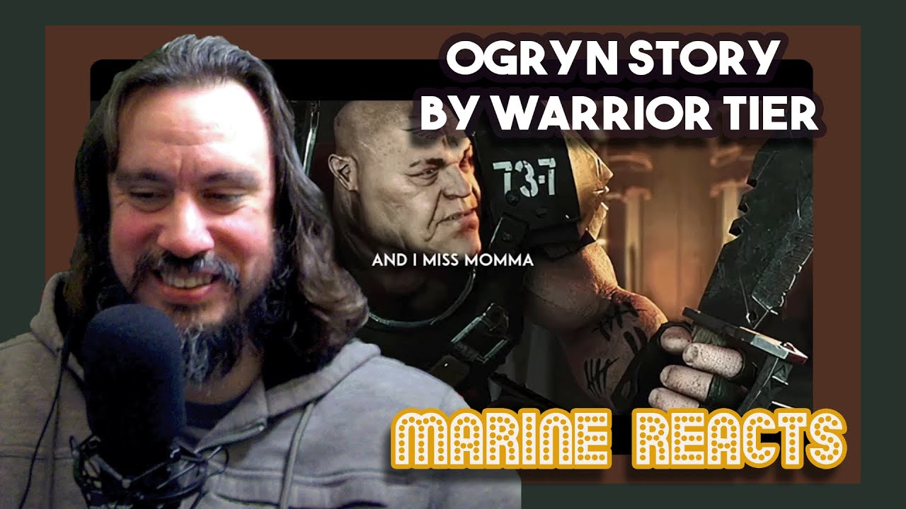 Marine Reacts | Ogryn Story By Warrior Tier