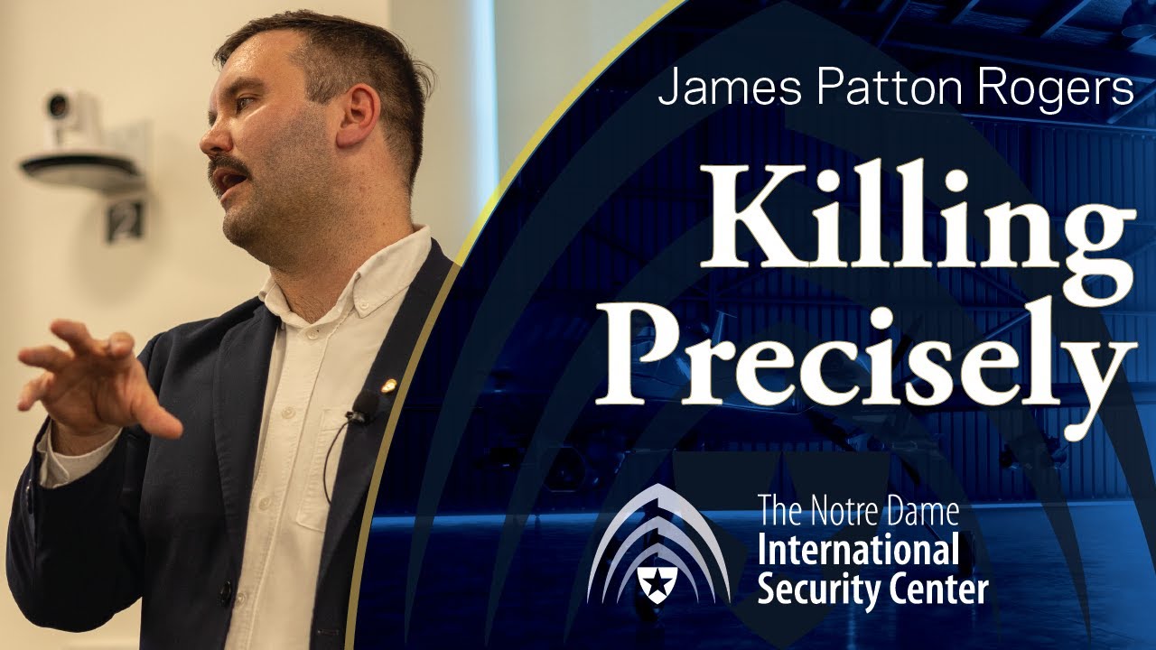 Killing Precisely: A History of Drones and Precision Warfare | James Rogers | NDISC Seminar Series