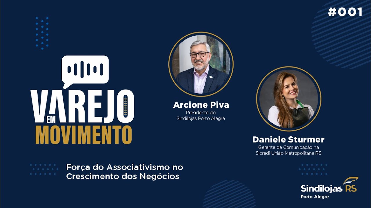 #001 - A Força do Associativismo no Crescimento dos Negócios | Varejo em Movimento