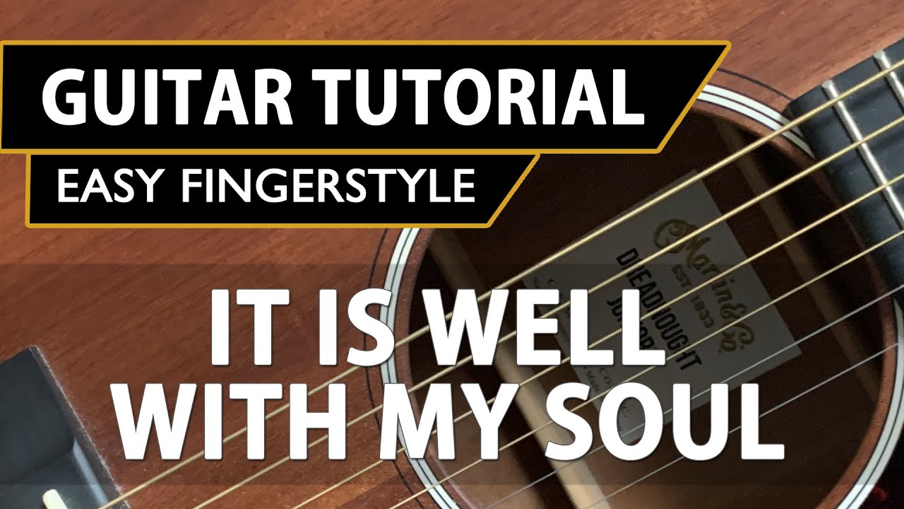 It Is Well With My Soul | Hymn | Easy FingerStyle Guitar Tutorial